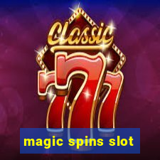 magic spins slot