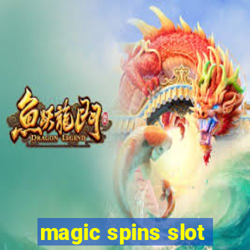 magic spins slot