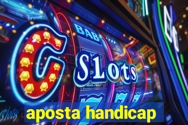 aposta handicap