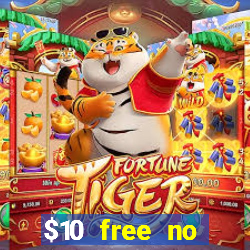 $10 free no deposit casino bonus