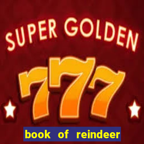 book of reindeer slot free play