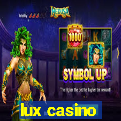 lux casino