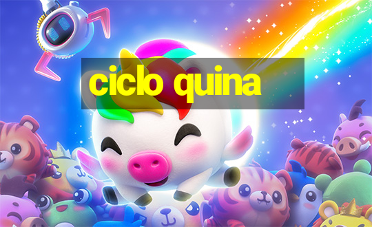 ciclo quina