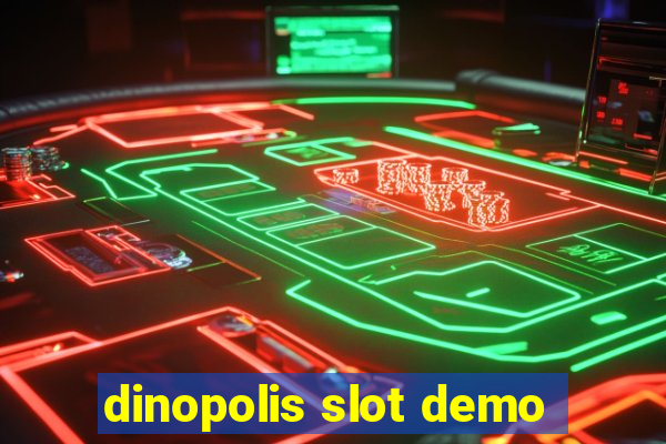 dinopolis slot demo