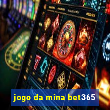 jogo da mina bet365