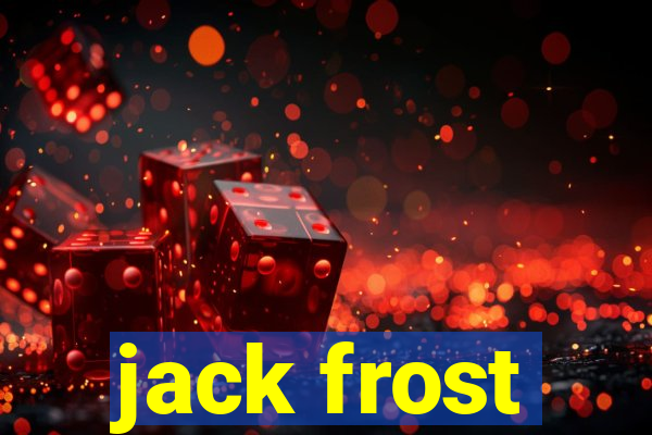 jack frost