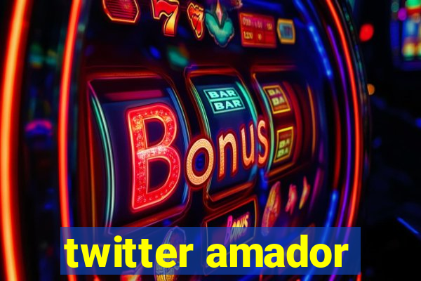 twitter amador