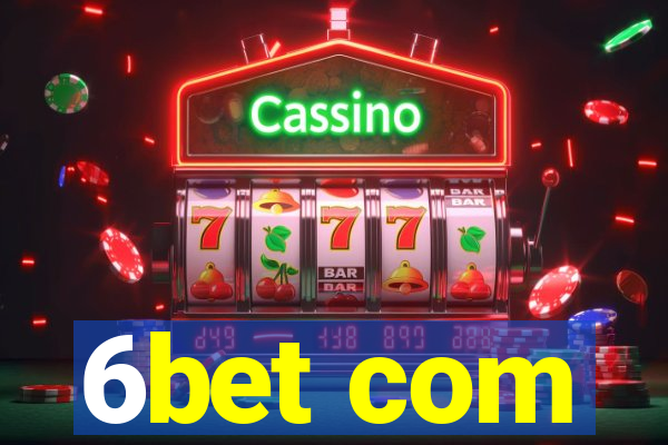 6bet com