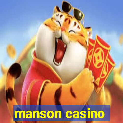 manson casino