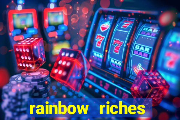 rainbow riches cluster magic slot