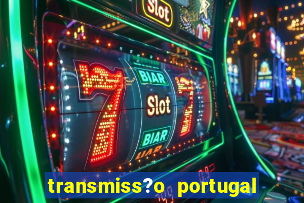 transmiss?o portugal x fran?a