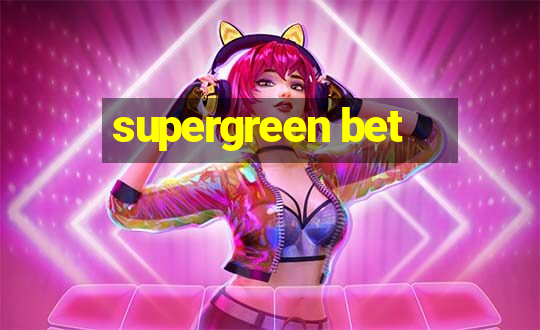 supergreen bet