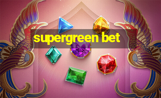 supergreen bet