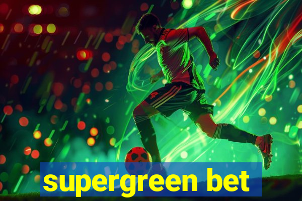 supergreen bet