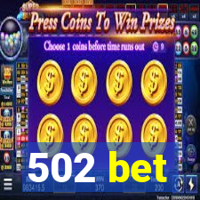 502 bet