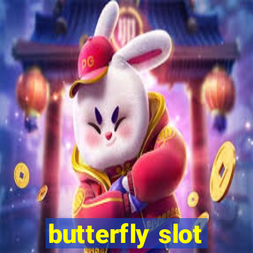 butterfly slot