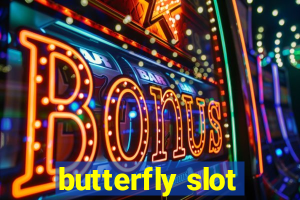 butterfly slot