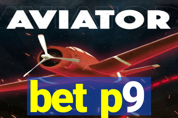 bet p9