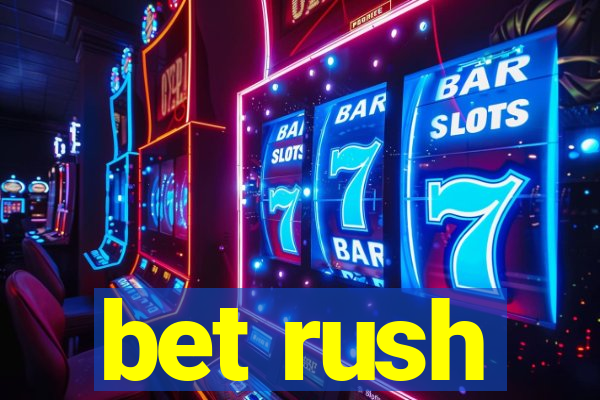 bet rush