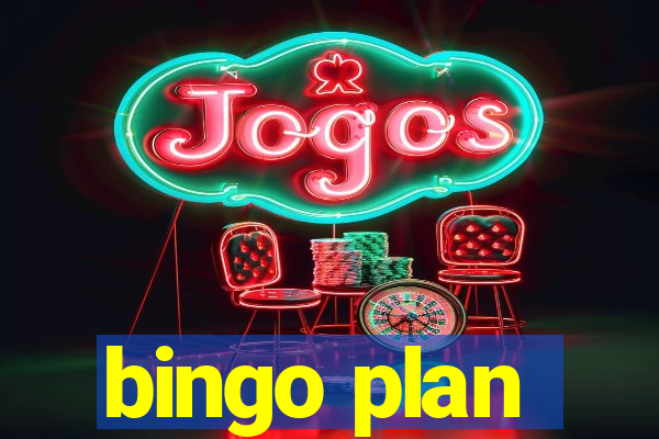 bingo plan