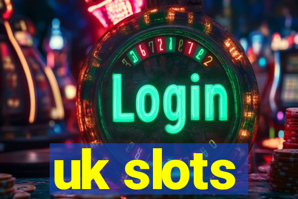 uk slots