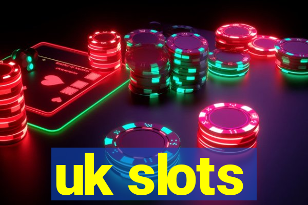 uk slots