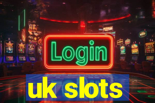 uk slots