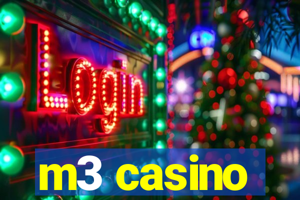 m3 casino