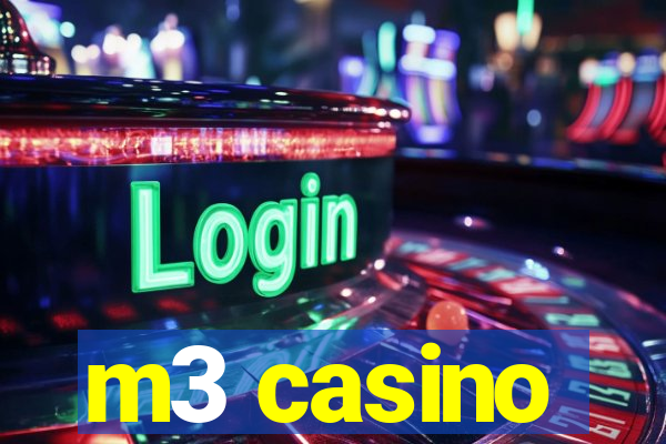 m3 casino