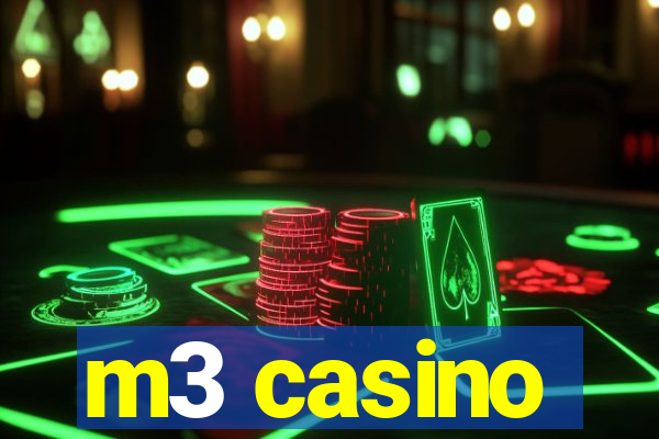 m3 casino