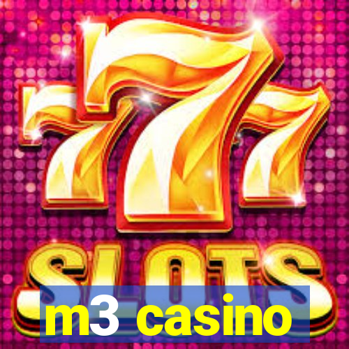 m3 casino