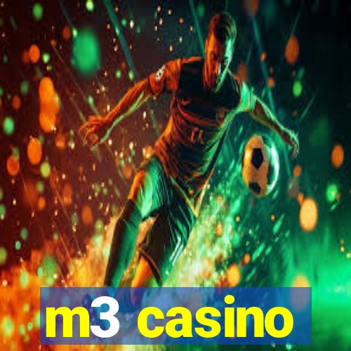 m3 casino