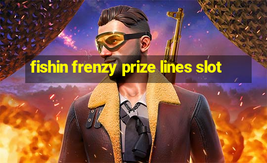 fishin frenzy prize lines slot