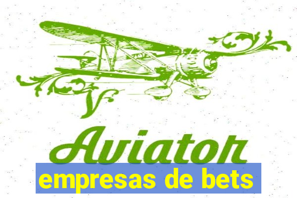 empresas de bets