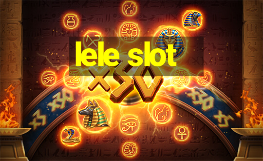 lele slot