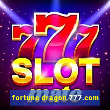 fortune dragon 777.com