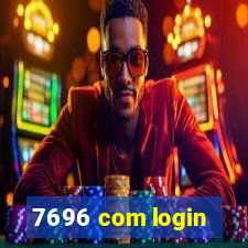 7696 com login