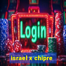 israel x chipre