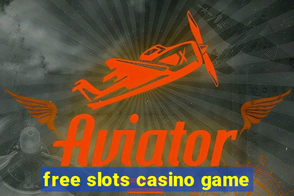 free slots casino game