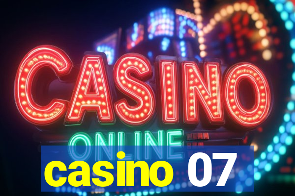 casino 07