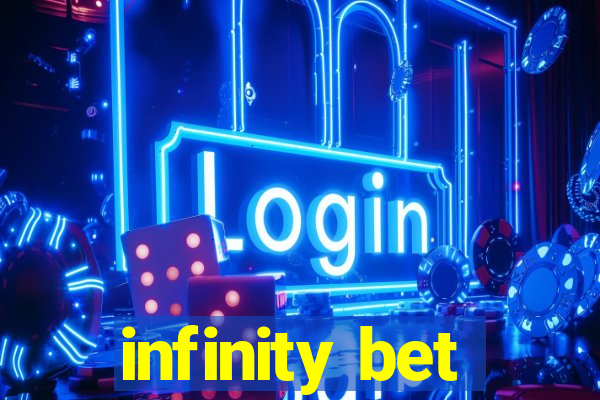 infinity bet