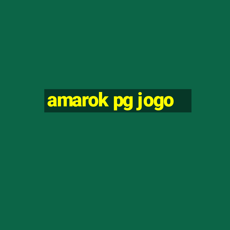 amarok pg jogo