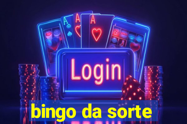 bingo da sorte