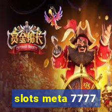 slots meta 7777