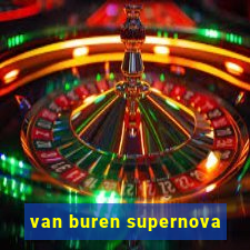 van buren supernova