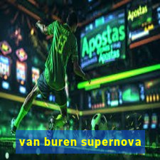 van buren supernova