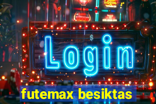 futemax besiktas