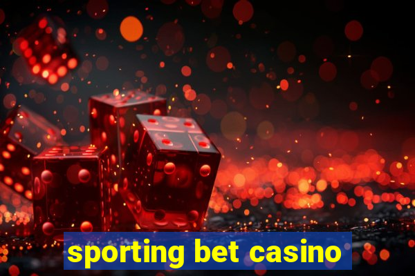 sporting bet casino