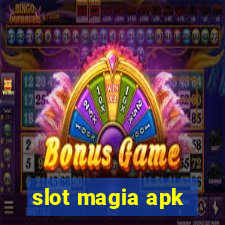 slot magia apk