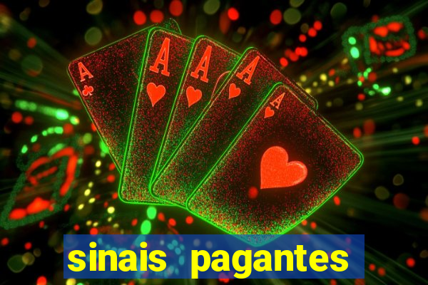 sinais pagantes fortune tiger